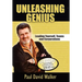 Unleashing Genius: Leading Yourself, Teams and Corporations