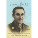 Love, Bill: Finding My Father Through Letters from World War Ii (New Edition)