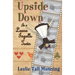 Upside Down in a Laura Ingalls Town