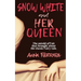 Snow White and Her Queen: The Untold Affair