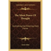 The Silent Power of Thought: Controlling and Directing One's Forces