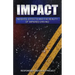 Impact: Insights, Effects and the Reality of Impaired Driving