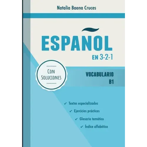 Español en 3-2-1: Vocabulario B1