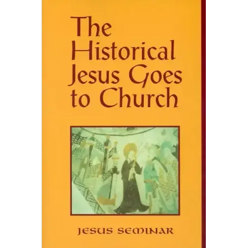 The Historical Jesus Goes to Church