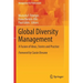 Global Diversity Management: A Fusion of Ideas, Stories and Practice