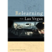Relearning from Las Vegas
