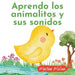Aprendo los animales y sus sonidos: Para bebés o niños de 0 a 3 años