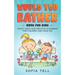 Would You Rather Book For Kids: Crazy Jokes And Creative Scenarios For Children And Familyes