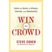 Win the Crowd: Unlock the Secrets of Influence, Charisma, and Showmanship