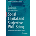 Social Capital and Subjective Well-Being: Insights from Cross-Cultural Studies