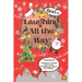 Laughing All the Way: 600+ Awesome Christmas Jokes for Kids