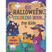 Halloween Coloring Book for Kids: the Big Collection of 45 Coloring Pages for Boys and Girls ages 3-10. Cute Spooky Images as Jack-O-Lanterns, Funny M