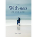 The With-ness of our God: Relationship in Every Dimension