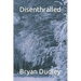 Disenthralled