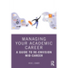 Managing Your Academic Career: A Guide to Re-Envision Mid-Career