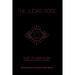The Judas Rose