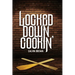 Locked Down Cookin'
