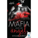 The Mafia and His Angel: Part 2