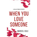 When You Love Someone