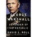 George Marshall: Defender of the Republic