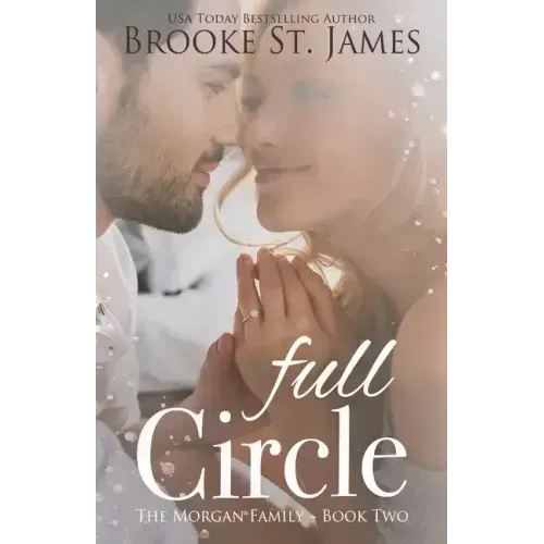 Full Circle: A Romance
