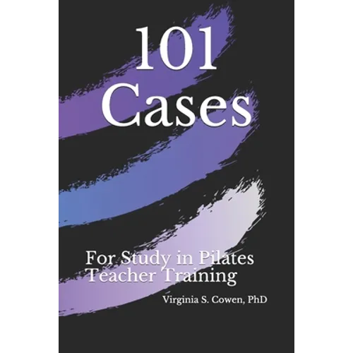 101 Cases for Study in Pilates Teacher Training
