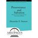 Perseverance and Salvation: What the New Testament Teaches about Faith and Works