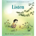 Listen