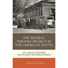 The Federal Theatre Project in the American South: The Carolina Playmakers and the Quest for American Drama