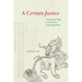 A Certain Justice: Toward an Ecology of the Chinese Legal Imagination