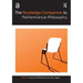 The Routledge Companion to Performance Philosophy