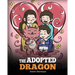 The Adopted Dragon: A Story About Adoption