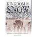 Kingdom of Snow: Roman Rule and Greek Culture in Cappadocia