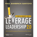 A Principal Manager's Guide to Leverage Leadership 2.0: How to Build Exceptional Schools Across Your District