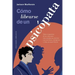 Cómo Librarse de Un Psicópata