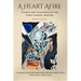 A Heart Afire: Stories and Teachings of the Early Hasidic Masters