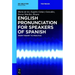 English Pronunciation for Speakers of Spanish: From Theory to Practice