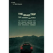 The Road Trip That Changed the World: The Unlikely Theory That Will Change How You View Culture, the Church, And, Most Importantly, Yourself