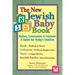 New Jewish Baby Book (2nd Edition): Names, Ceremonies & Customs--A Guide for Today's Families