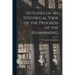 Outlines of an IHstorical View of the Progress of the Humanmind