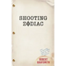 Shooting Zodiac
