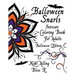 Halloween Snarls: Intricate Coloring Book For Adults