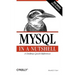 MySQL in a Nutshell: A Desktop Quick Reference