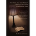Go Into All the World a Study of the Great Commission Texts