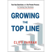 Growing the Top Line: Four Key Questions and the Proven Process for Scaling Your Business