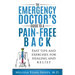 The Emergency Doctor's Guide to a Pain-Free Back: Fast Tips and Exercises for Healing and Relief