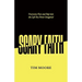 Scary Faith: Overcome Fear and Step into the Life You Never Imagined