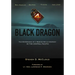 Black Dragon: The Experience of a Marine Rifle Company in the Central Pacific