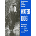 Water Dog: Revolutionary Rapid Training Method