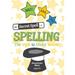 The Secret Spell To Spelling: The trick to tricky words